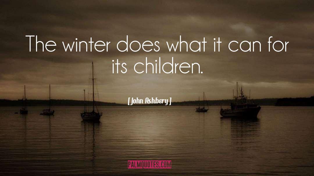 Ai Winter quotes by John Ashbery