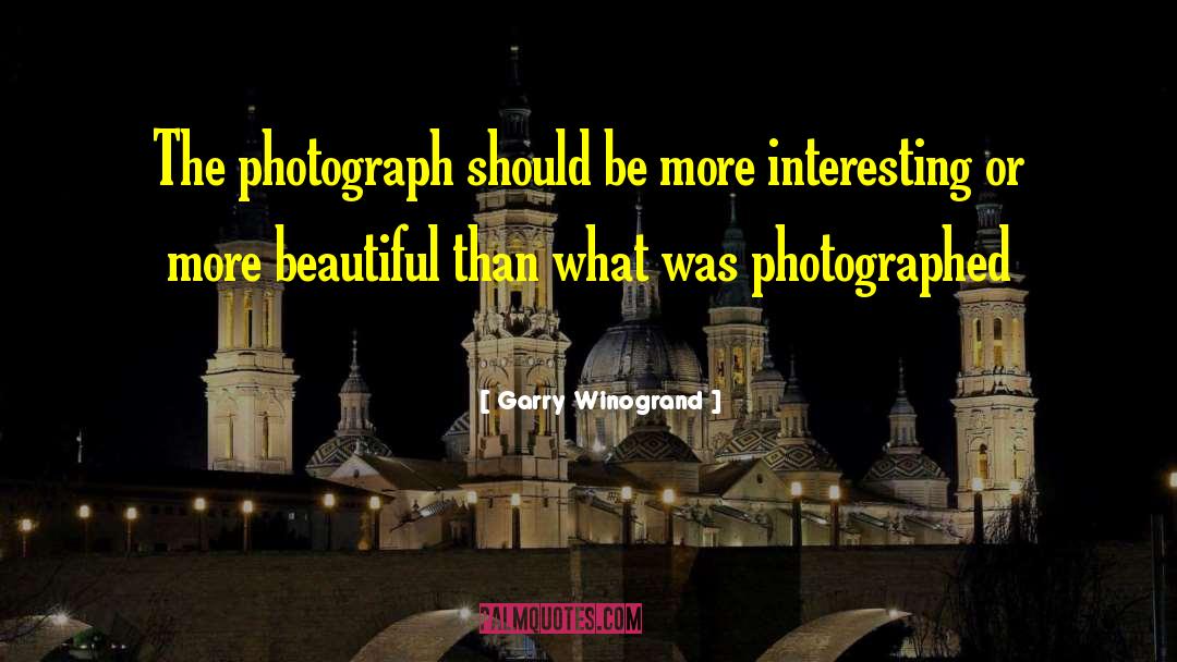 Aibek Photography quotes by Garry Winogrand