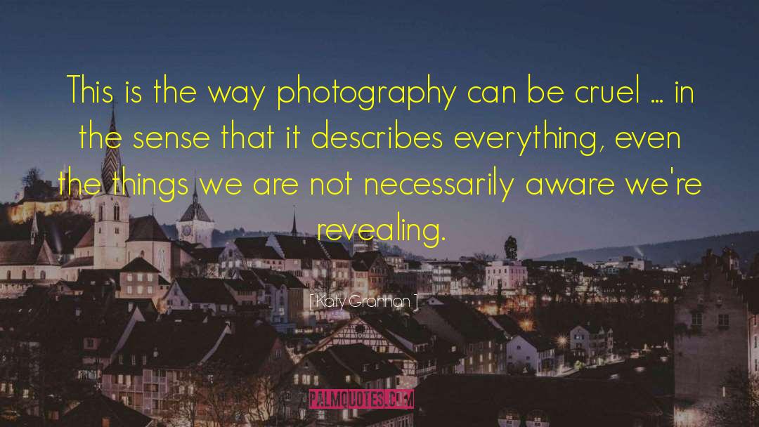 Aibek Photography quotes by Katy Grannan