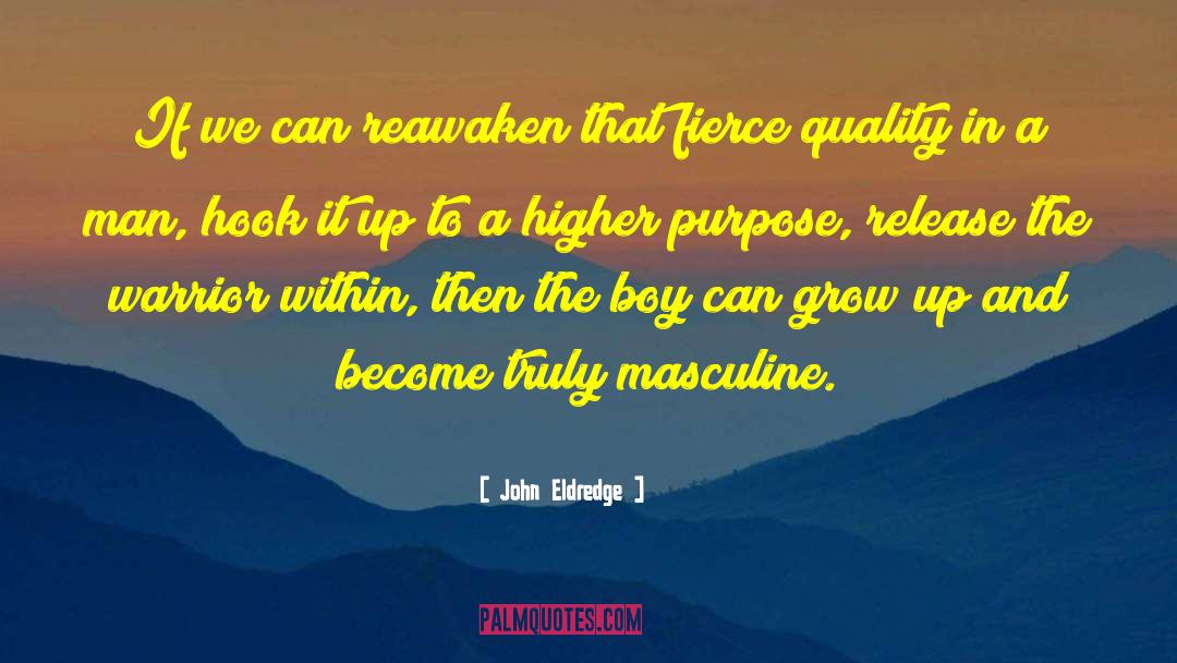 Aidan The Fierce quotes by John Eldredge