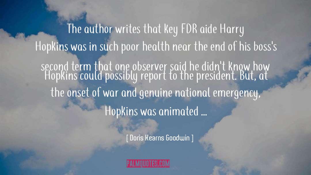 Aide quotes by Doris Kearns Goodwin