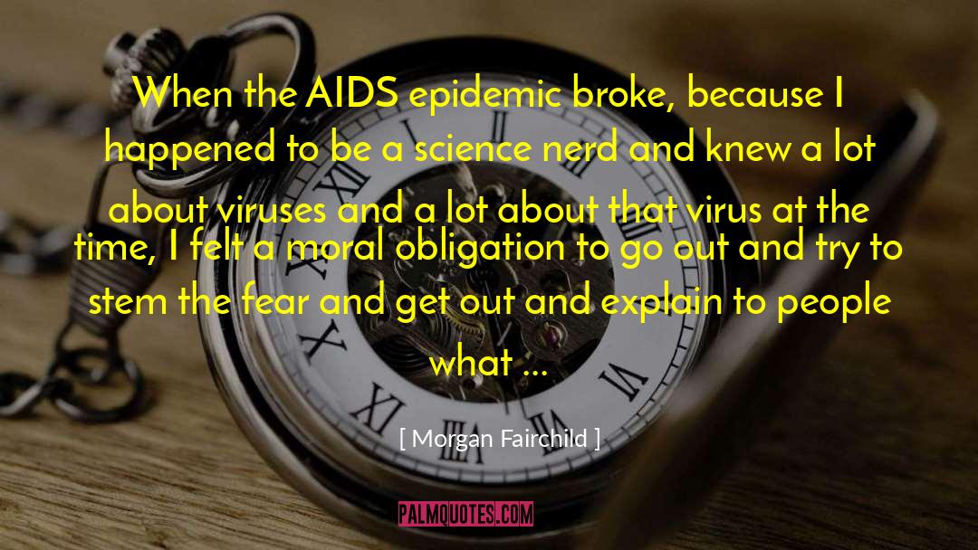 Aids Epidemic quotes by Morgan Fairchild