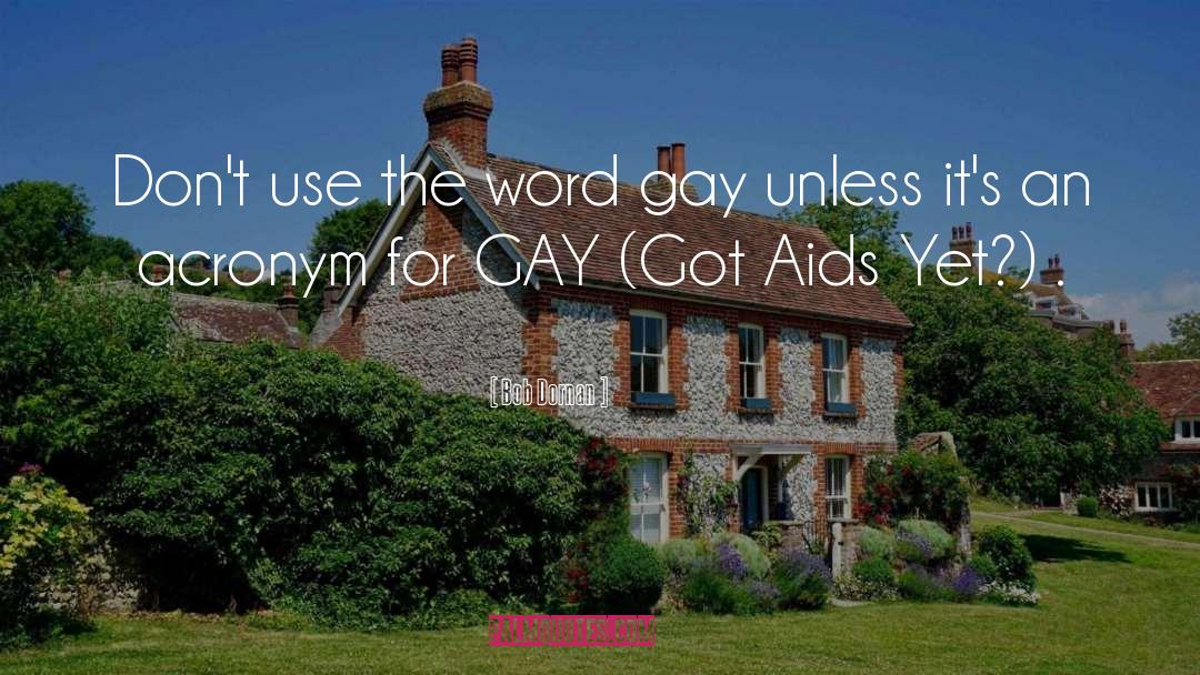 Aids quotes by Bob Dornan