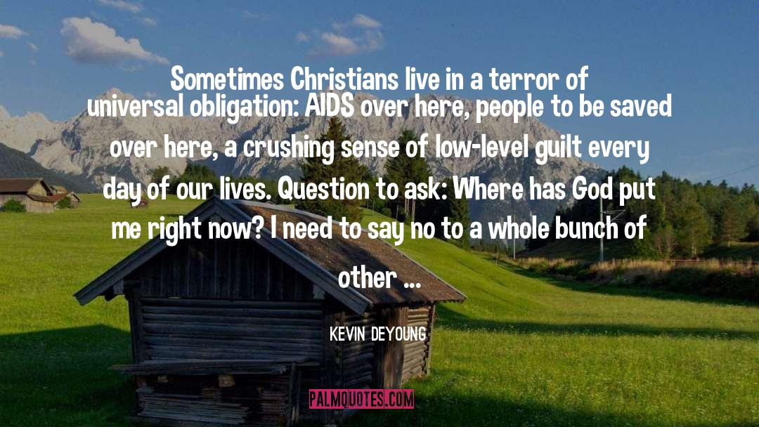 Aids quotes by Kevin DeYoung