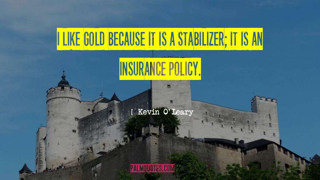 Aig Business Insurance Quote quotes by Kevin O'Leary
