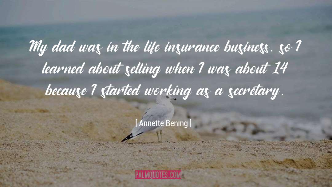 Aig Business Insurance Quote quotes by Annette Bening