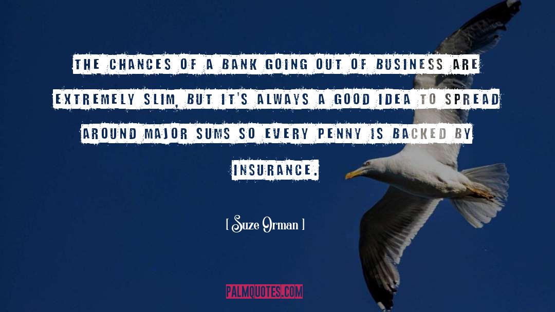 Aig Business Insurance Quote quotes by Suze Orman