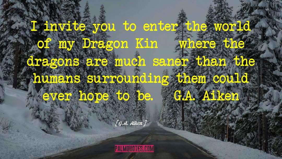Aiken quotes by G.A. Aiken