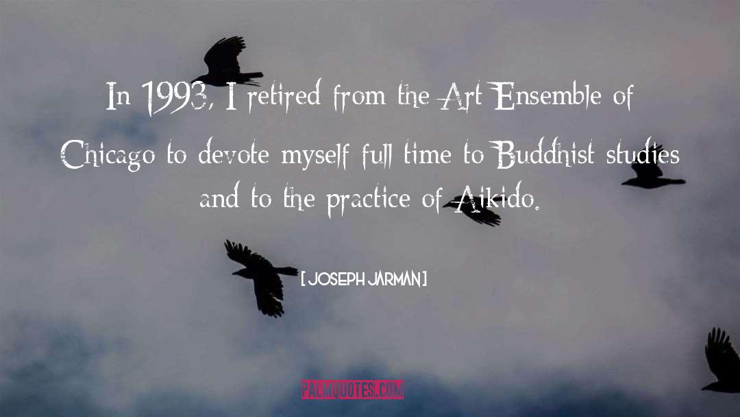 Aikido quotes by Joseph Jarman