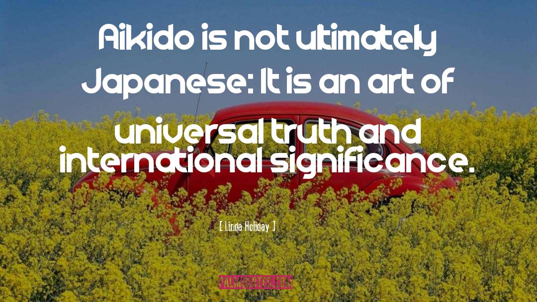 Aikido quotes by Linda Holiday