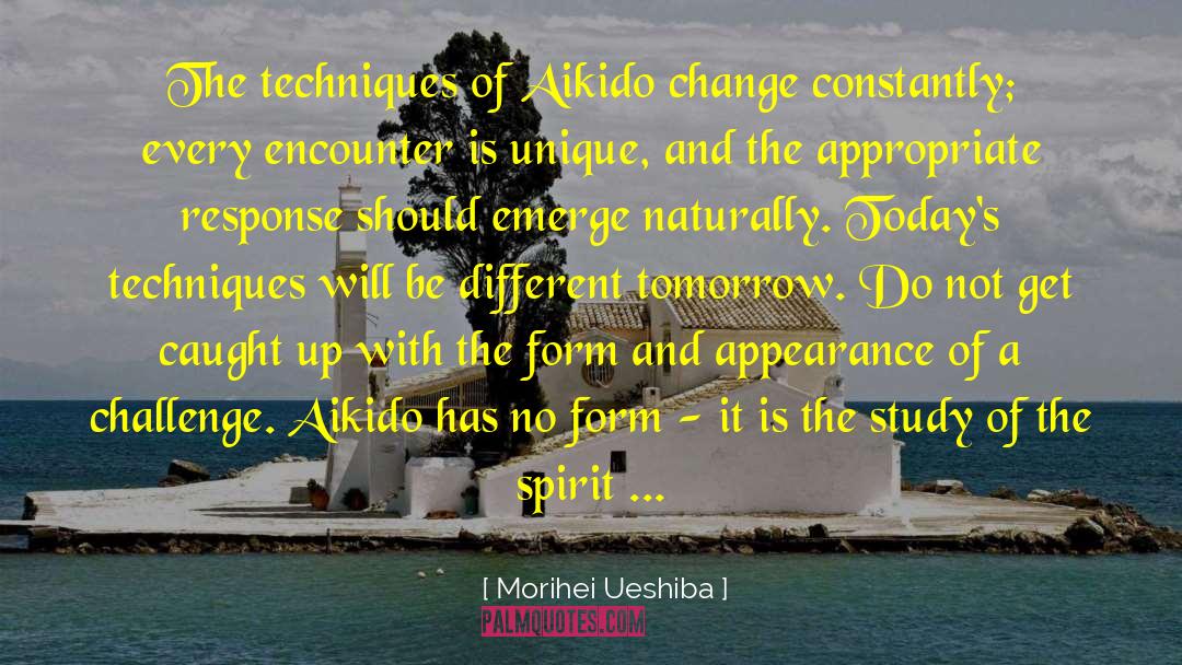 Aikido quotes by Morihei Ueshiba