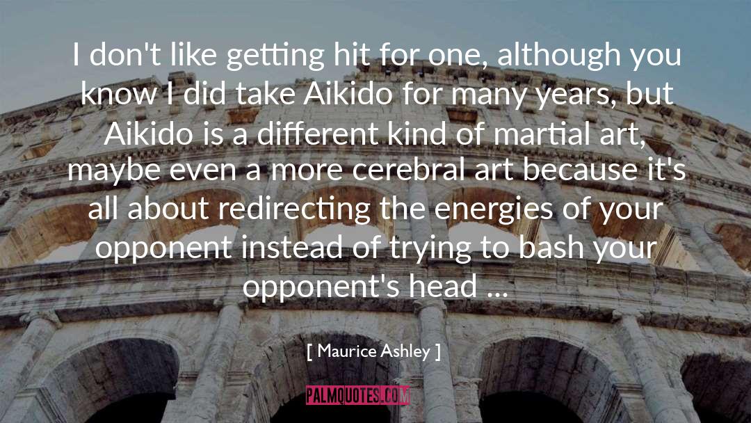 Aikido quotes by Maurice Ashley