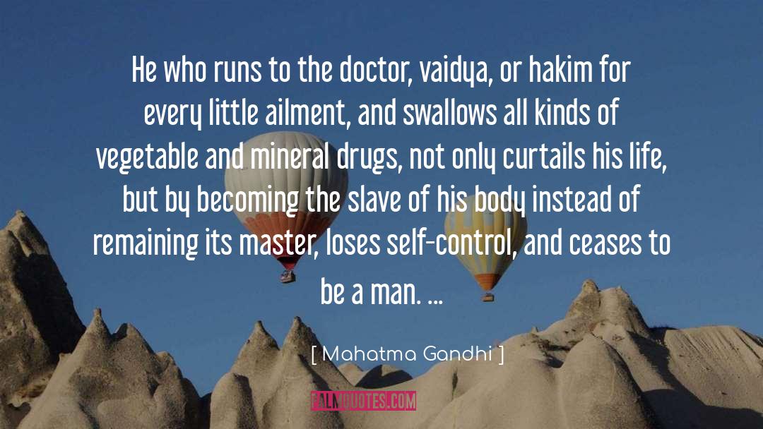 Ailment quotes by Mahatma Gandhi