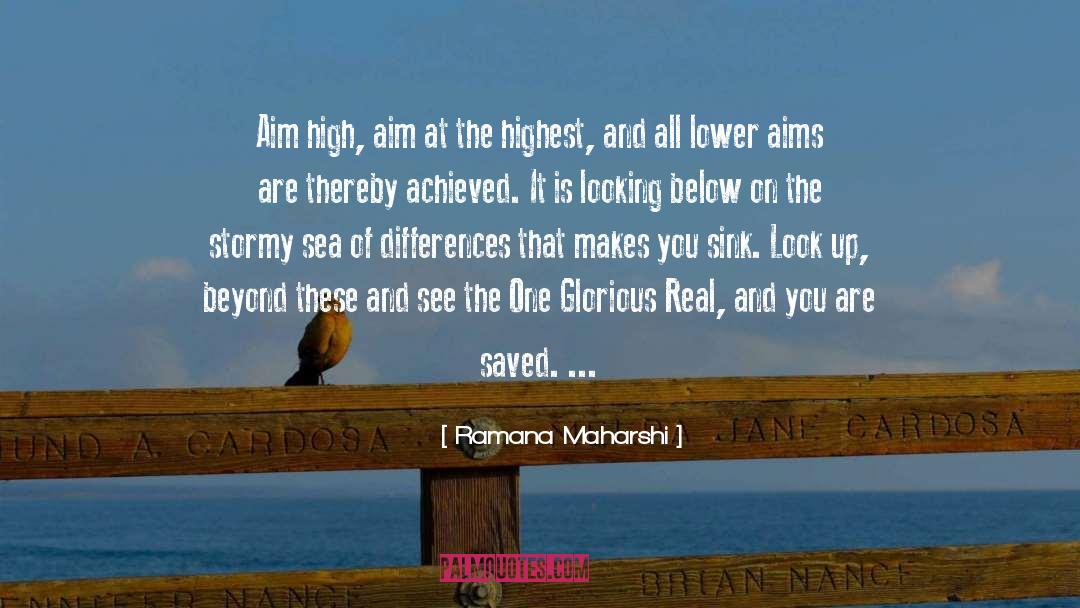 Aim High quotes by Ramana Maharshi