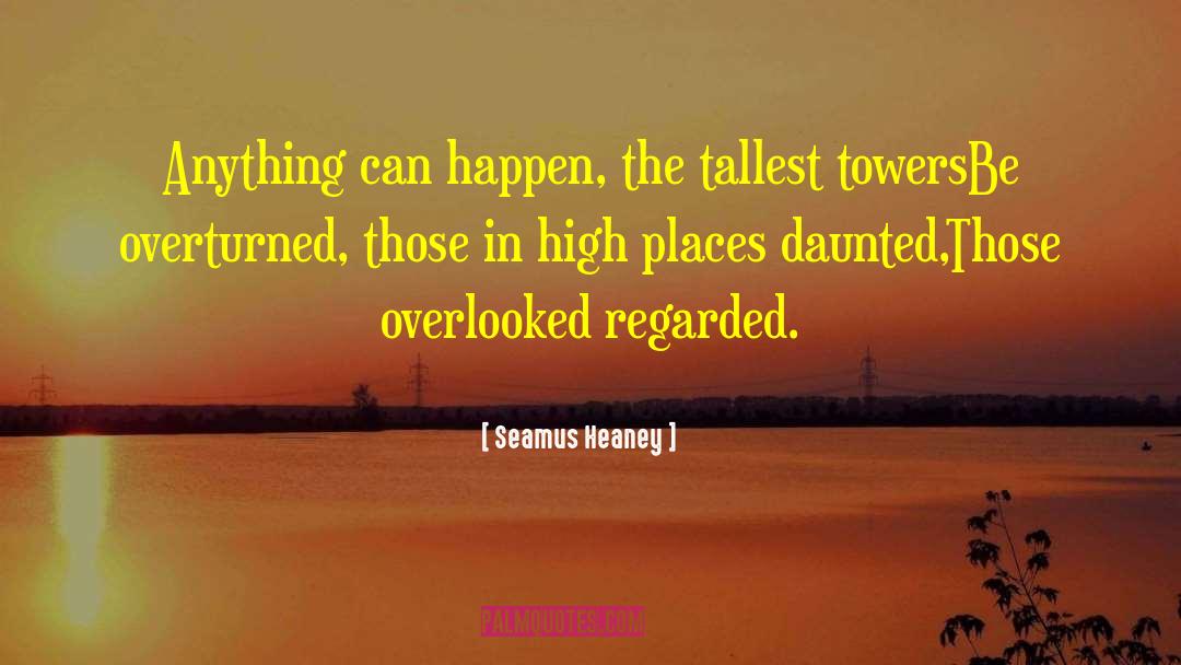 Aim High quotes by Seamus Heaney