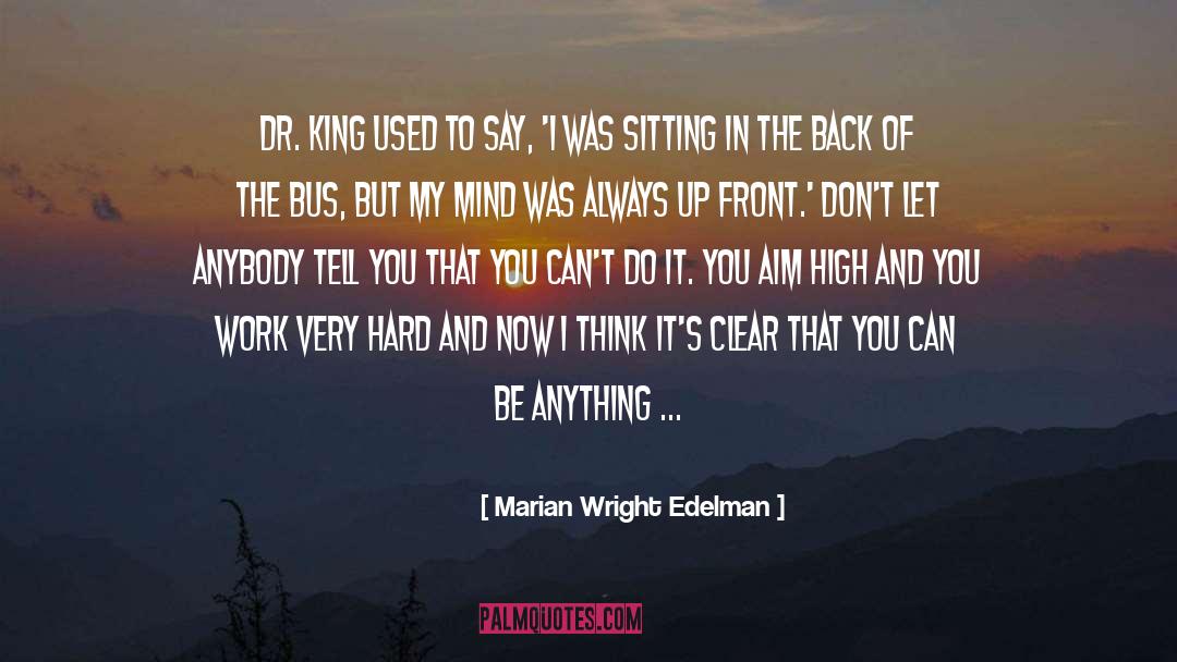 Aim High quotes by Marian Wright Edelman