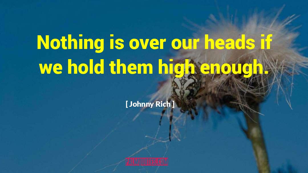 Aim High quotes by Johnny Rich