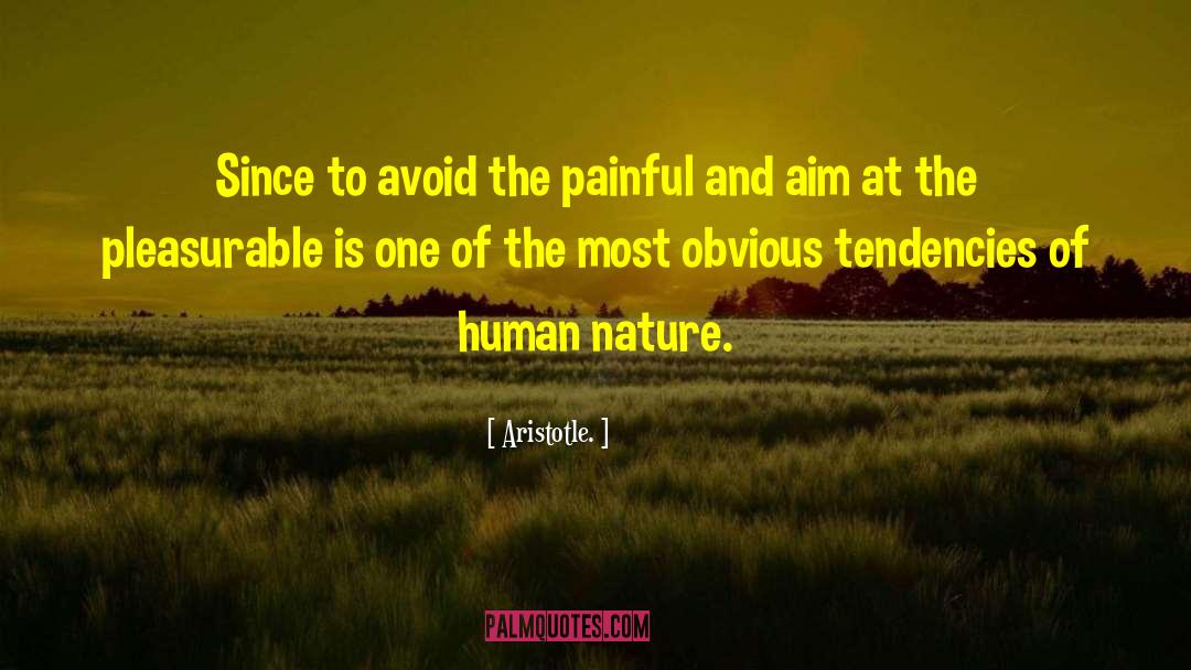Aim Higher quotes by Aristotle.
