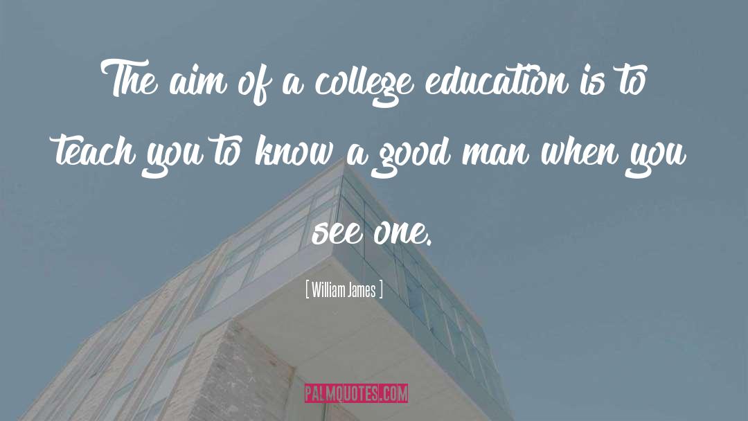 Aim Of Education quotes by William James