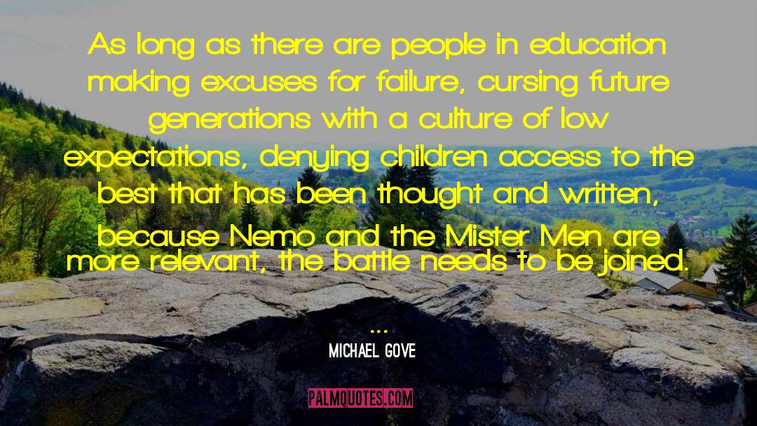 Aim Of Education quotes by Michael Gove