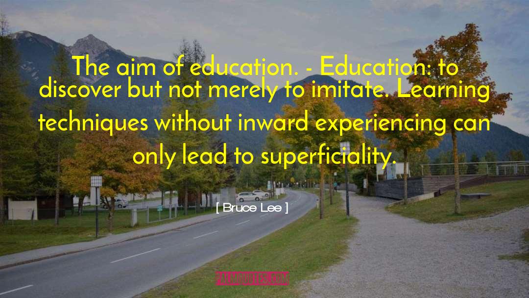 Aim Of Education quotes by Bruce Lee