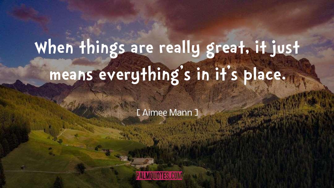 Aimee quotes by Aimee Mann