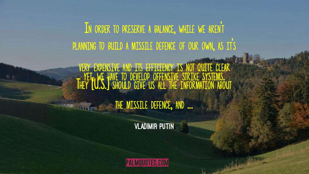 Aiming Missiles quotes by Vladimir Putin