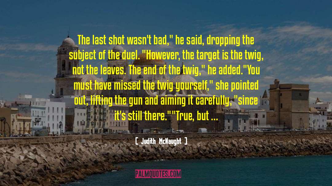 Aiming quotes by Judith McNaught
