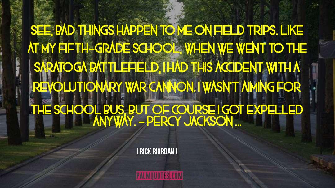 Aiming quotes by Rick Riordan