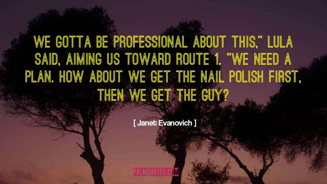Aiming quotes by Janet Evanovich