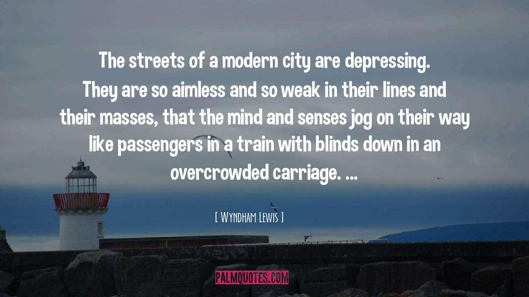 Aimless quotes by Wyndham Lewis