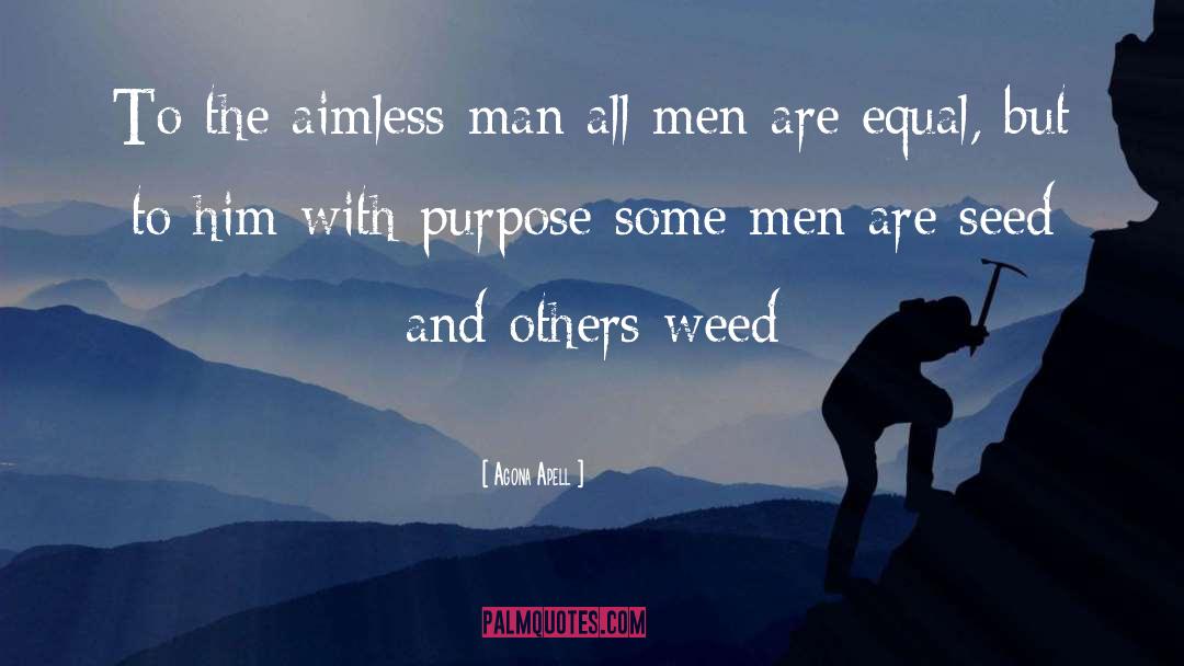 Aimless quotes by Agona Apell