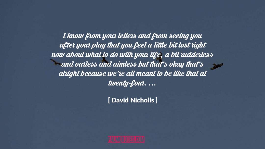 Aimless quotes by David Nicholls