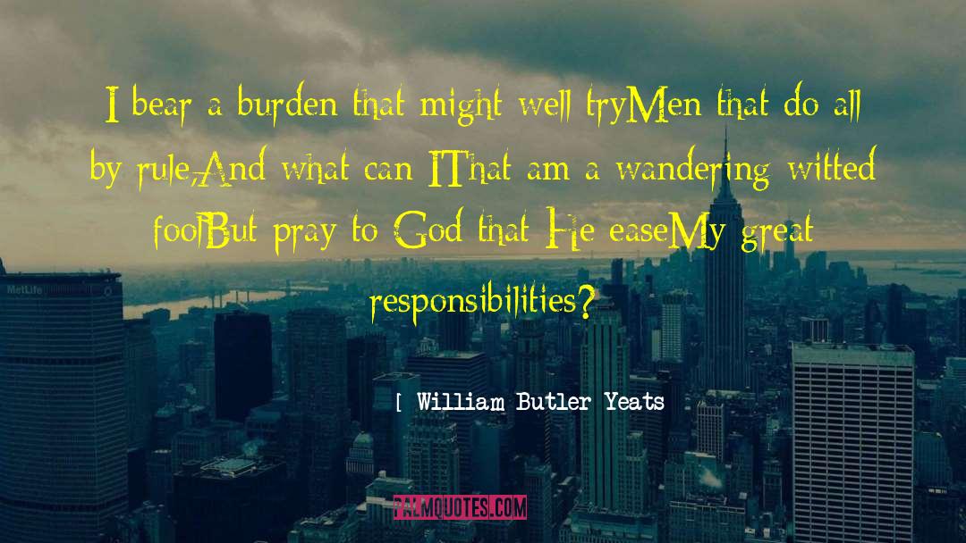 Aimless Wandering quotes by William Butler Yeats