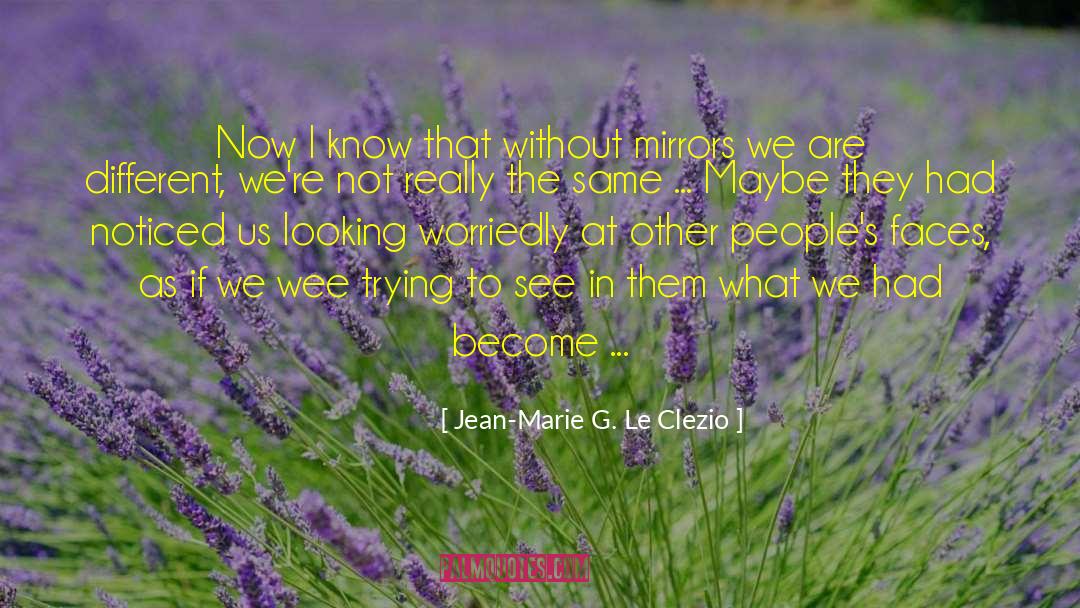 Aimless Wandering quotes by Jean-Marie G. Le Clezio