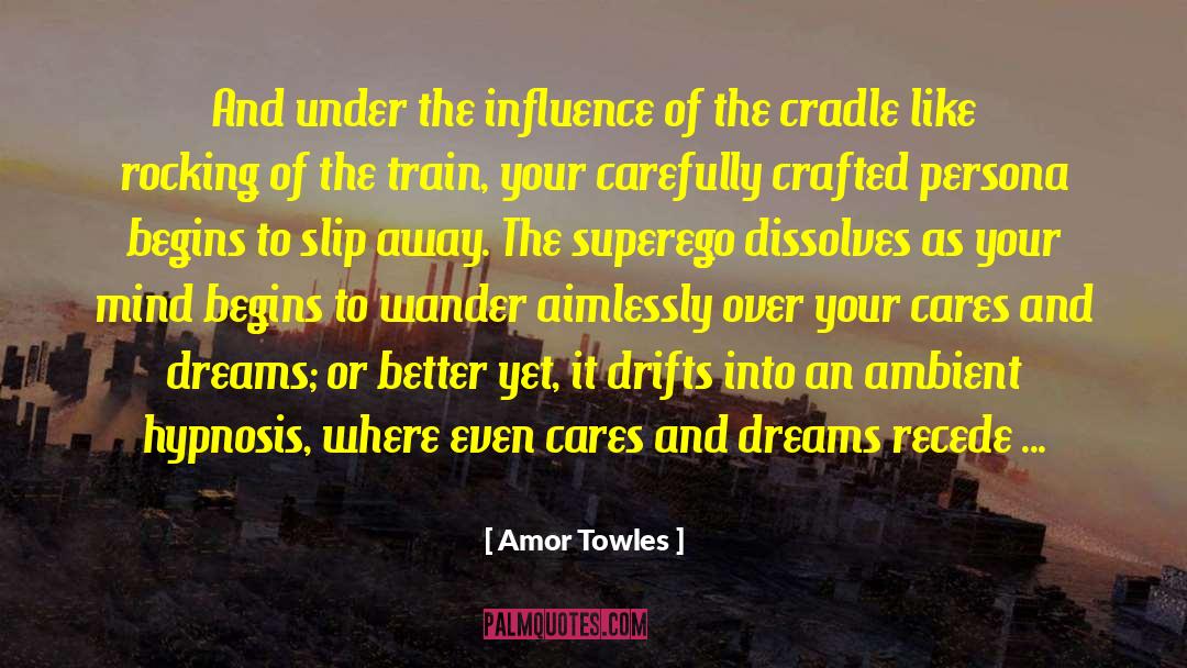 Aimlessly quotes by Amor Towles