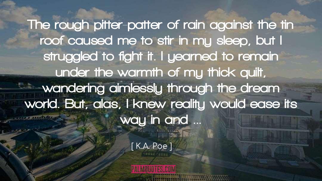 Aimlessly quotes by K.A. Poe