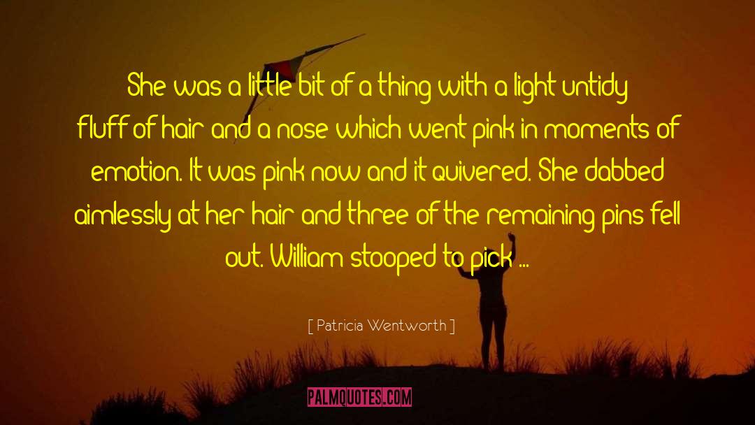 Aimlessly quotes by Patricia Wentworth