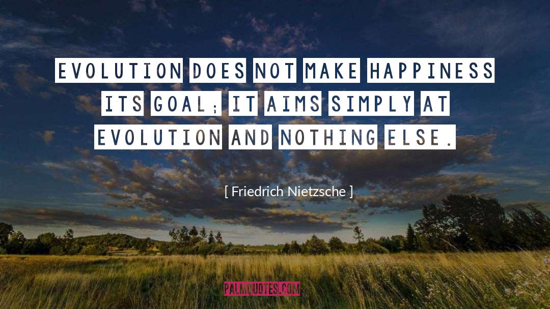 Aims quotes by Friedrich Nietzsche