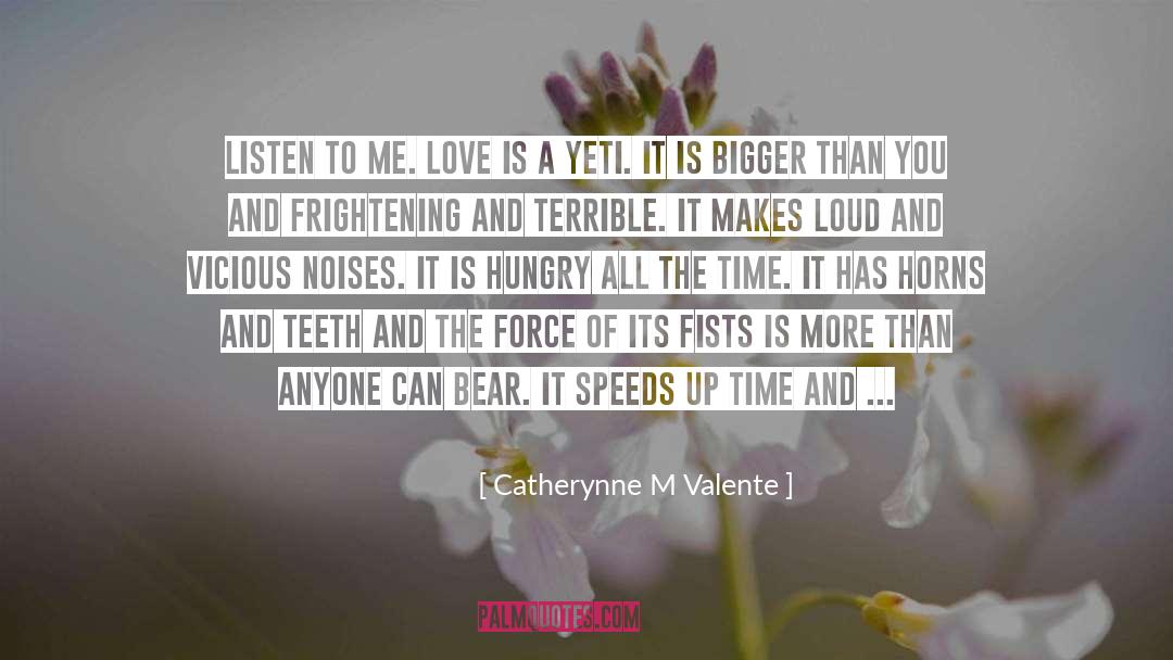 Aims quotes by Catherynne M Valente