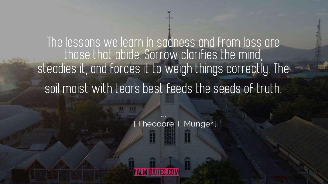 Ain T It The Truth quotes by Theodore T. Munger