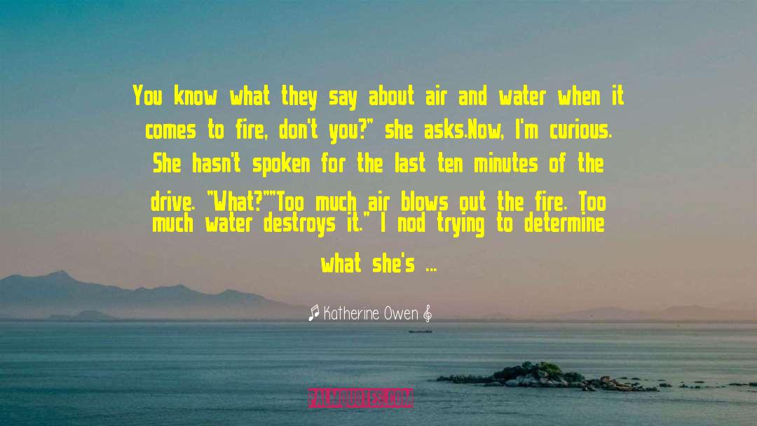 Air And Water quotes by Katherine Owen