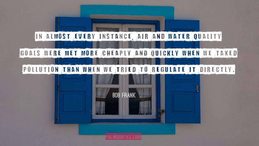 Air And Water quotes by Bob Frank