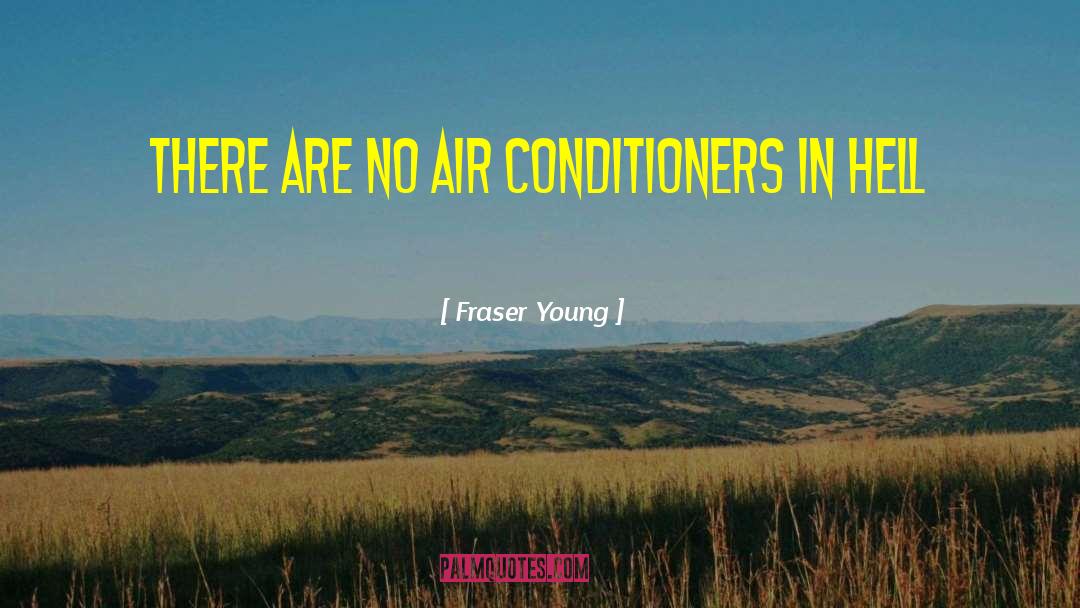 Air Conditioners quotes by Fraser Young