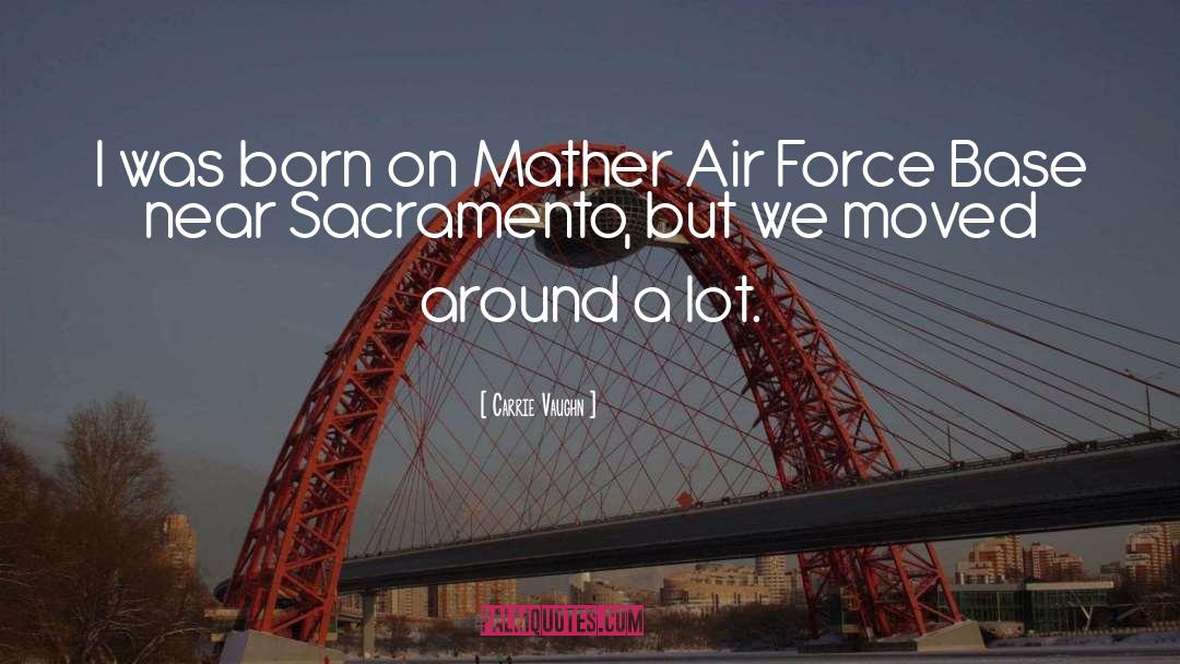 Air Force quotes by Carrie Vaughn