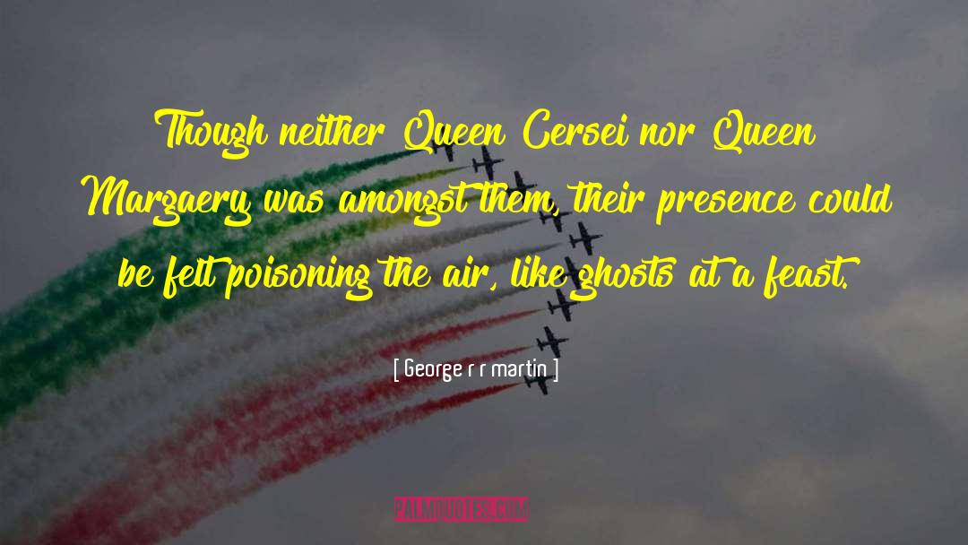 Air Hostess quotes by George R R Martin