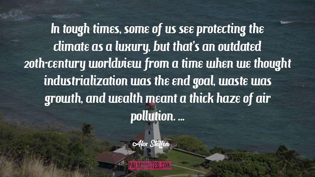 Air Pollution quotes by Alex Steffen