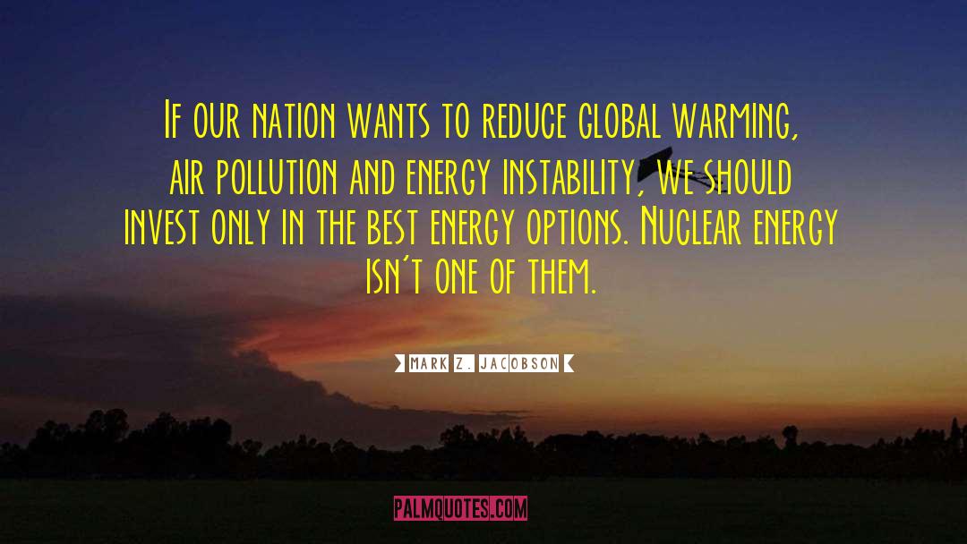 Air Pollution quotes by Mark Z. Jacobson