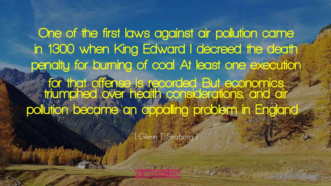 Air Pollution quotes by Glenn T. Seaborg