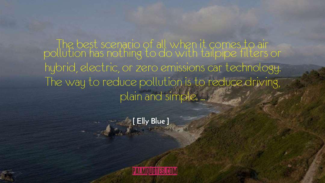 Air Pollution quotes by Elly Blue